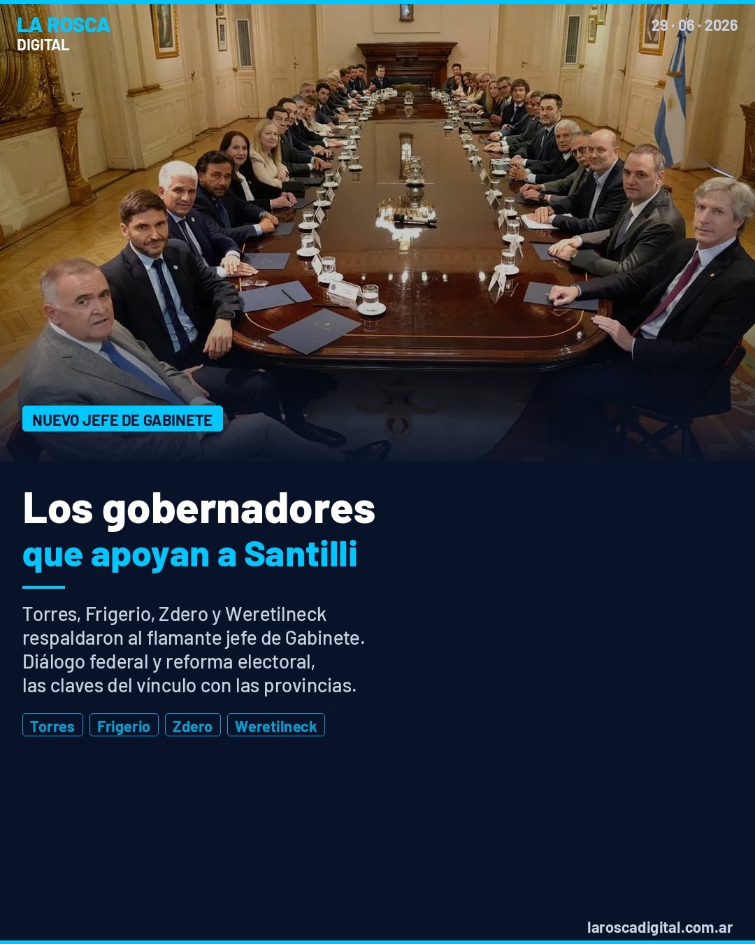 El "Colo" Santilli llega a la Jefatura de Gabinete con respaldo federal. Torres, Frigerio, Zdero y Weretilneck ya celebraron su designación y esperan acelerar la agenda legislativa, incluyendo la eliminación de las PASO. 📌 Jura: martes 16 hs. ➡️ Nota completa en beta.laroscadigital.com.ar